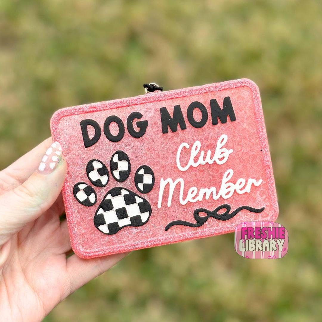 Dog Mom Club Car Freshener
