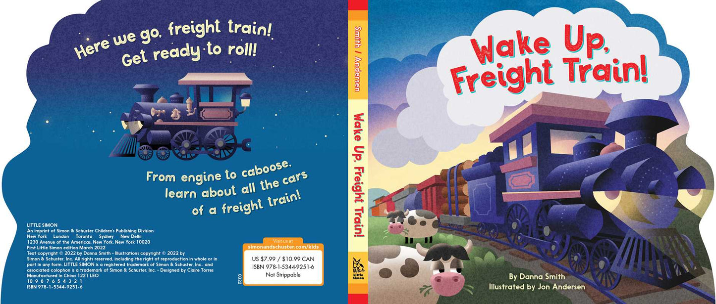 Wake Up, Freight Train! by Danna Smith: Board Books; 16 pages / English