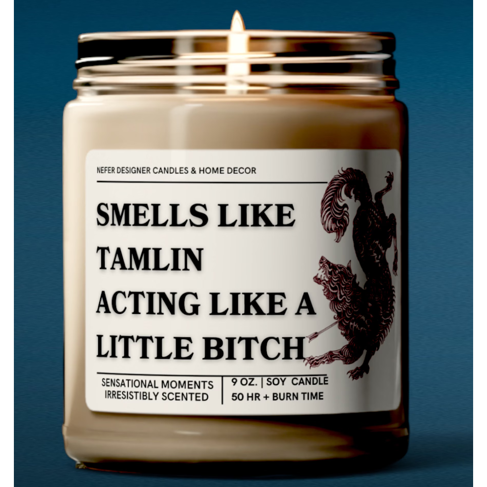 Smells Like Tamlin Acting Like a Bitch - Court of Thorns & Roses Inspired Candle: Sage & Lavender / 4oz