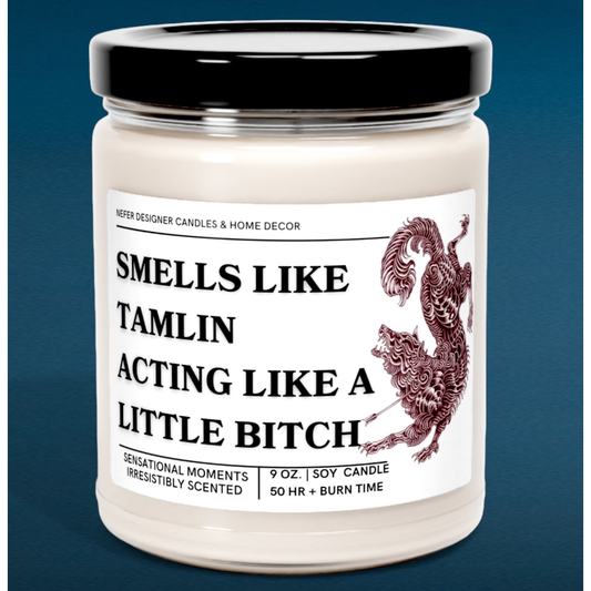 Smells Like Tamlin Acting Like a Bitch - Court of Thorns & Roses Inspired Candle: Sage & Lavender / 4oz