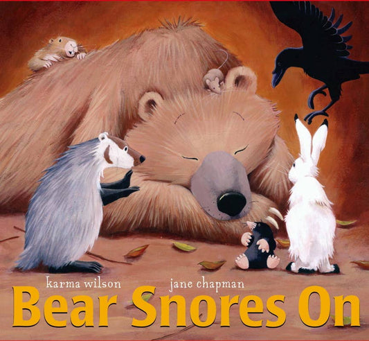Bear Snores On by Karma Wilson: Board Books; 34 pages / English