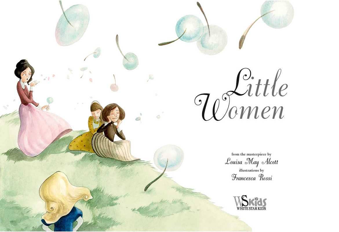 Little Women by: Hardcover; 96 pages / English