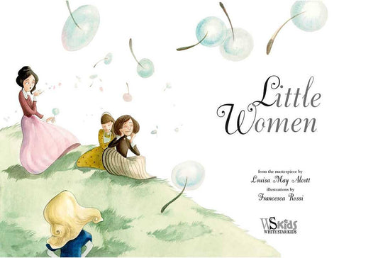 Little Women by: Hardcover; 96 pages / English